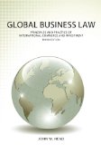 Global Business Law Principles and Practice of International Commerce and Investment cover art