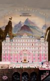 Grand Budapest Hotel The Illustrated Screenplay cover art