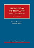 INSURANCE LAW+REGULATION:CASES+MTRLS.  9781683289517 Front Cover