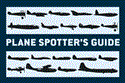 Plane Spotter's Guide  9781780960517 Front Cover