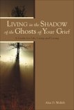 Living in the Shadow of the Ghosts of Grief Step into the Light cover art