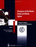 Diseases of the Brain, Head and Neck, Spine Diagnostic Imaging and Interventional Techniques 2004 9788847002517 Front Cover