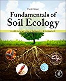 Fundamentals of Soil Ecology 3rd 9780128052518 Front Cover