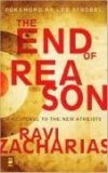 End of Reason: a Response to the New Atheists  cover art