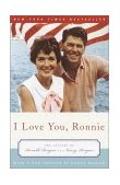 I Love You, Ronnie The Letters of Ronald Reagan to Nancy Reagan cover art
