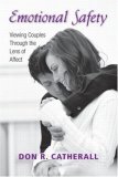 Emotional Safety Viewing Couples Through the Lens of Affect  9780415954518 Front Cover