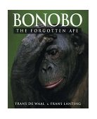Bonobo The Forgotten Ape  9780520216518 Front Cover