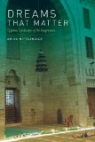 Dreams That Matter Egyptian Landscapes of the Imagination  9780520258518 Front Cover
