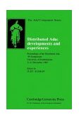 Distributed ADA Developments and Experiences - Proceedings of the Distributed ADA '89 Symposium, University of Southampton, 11-12 December 1989 1990 9780521392518 Front Cover