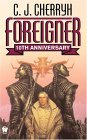 Foreigner: 10th Anniversary Edition 10th 2004 9780756402518 Front Cover