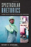 Spectacular Rhetorics Human Rights Visions, Recognitions, Feminisms cover art