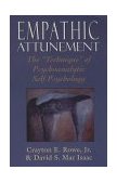 Empathic Attunement The 'Technique' of Psychoanalytic Self Psychology cover art