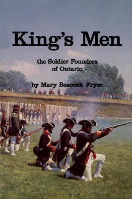 King's Men The Soldier Founders of Ontario 1980 9780919670518 Front Cover