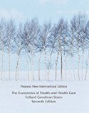Economics of Health and Health Care Pearson New International Edition 7th 9781292020518 Front Cover