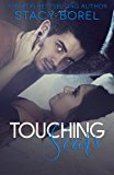 Touching Scars 2013 9781494738518 Front Cover