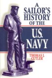 Sailor&#39;s History of the U. S. Navy 
