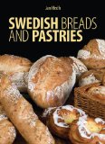 Swedish Breads and Pastries 2010 9781616080518 Front Cover
