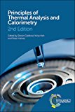 Principles of Thermal Analysis and Calorimetry:  9781782620518 Front Cover
