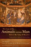 Case of the Animals Versus Man Before the King of the Jinn An Arabic Critical Edition and English Translation of EPISTLE 22