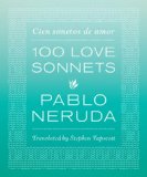 One Hundred Love Sonnets Cien Sonetos de Amor  9780292756519 Front Cover
