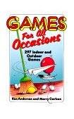 Games for All Occasions 297 Indoor and Outdoor Games 1988 9780310201519 Front Cover