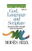 God, Language, and Scripture Reading the Bible in the Light of General Linguistics  9780310409519 Front Cover