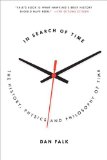 In Search of Time The History, Physics, and Philosophy of Time cover art