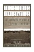 Stories That Shape Us Contemporary Women Write about the West 1996 9780393314519 Front Cover