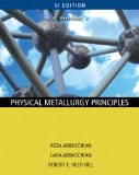 Physical Metallurgy Principles - SI Version 4th 2009 Revised  9780495438519 Front Cover