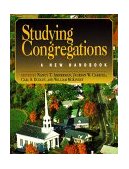 Studying Congregations A New Handbook 1998 9780687006519 Front Cover