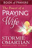 Power of a Praying Wife Book of Prayers  9780736957519 Front Cover