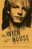 Wish House 2006 9780763629519 Front Cover