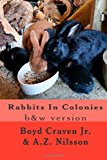 Rabbits in Colonies Grayscale 2013 9781494489519 Front Cover
