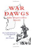 War Dawgs Kulbes' Mongrels in Korea, 1950-1951 1998 9781563114519 Front Cover