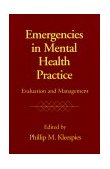 Emergencies in Mental Health Practice Evaluation and Management cover art