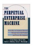 Perpetual Enterprise Machine Seven Keys to Corporate Renewal Through Successful Product and Process Development 1994 9780195080520 Front Cover
