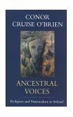 Ancestral Voices Religion and Nationalism in Ireland  9780226616520 Front Cover
