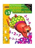 Addition and Subtraction (Grades 1 - 2) 1999 9780307036520 Front Cover