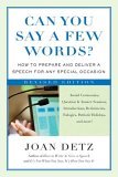 Can You Say a Few Words? How to Prepare and Deliver a Speech for Any Special Occasion cover art