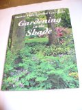 Better Homes and Gardens Gardening in the Shade 1996 9780696046520 Front Cover