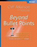 Beyond Bullet Points Using Microsoft PowerPoint to Create Presentations That Inform, Motivate, and Inspire 2005 9780735620520 Front Cover