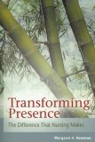 Transforming Presence The Difference That Nursing Makes cover art
