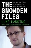 Snowden Files The Inside Story of the World's Most Wanted Man cover art