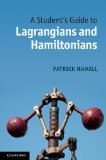 Student&#39;s Guide to Lagrangians and Hamiltonians 