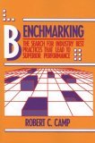 Benchmarking The Search for Industry Best Practices That Lead to Superior Performance cover art
