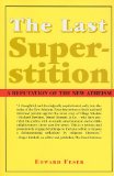 Last Superstition A Refutation of the New Atheism cover art