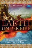 Earth under Fire Humanity's Survival of the Ice Age 2005 9781591430520 Front Cover