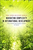 Navigating Complexity in International Development Facilitating Sustainable Change at Scale  9781853398520 Front Cover