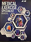 ACEï¿½ Medical Exercise Specialist Manual The Definitive Resource for Health and Fitness Professionals Working with Special Populations  9781890720520 Front Cover