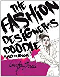 Fashion Designer's Doodle Sketchbook 2012 9781908177520 Front Cover